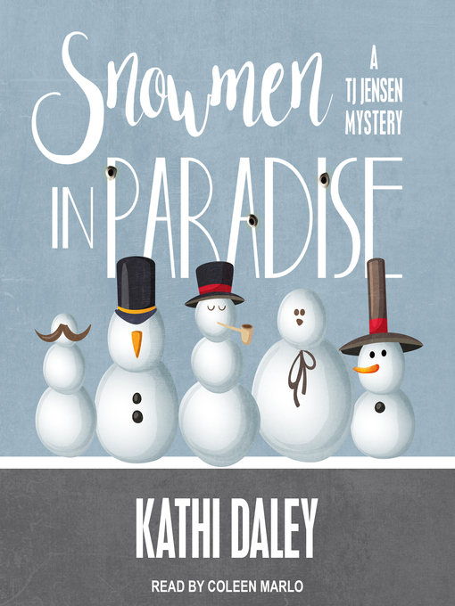 Title details for Snowmen in Paradise by Kathi Daley - Available